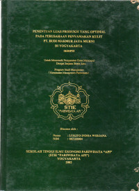 Image of PENENTUAN LUAS PRODUKSI YANG OPTIMAL PADA PERUSAHAAN PENYAMAKAN KULIT PT. BUDI MAKMUR JAYA MURNI DI YOGYAKARTA