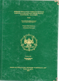 Image of PERSEPSI WISATAWAN TERHADAP POTENSI PARIWISATA DI KAWASAN OBYEK WISATA KALIURANG - KALIADEM