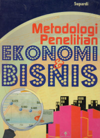 Image of Metodologi Penelitian Ekonomi dan Bisnis