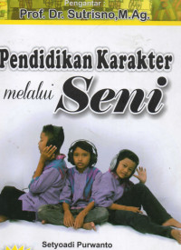 Image of Pendidikan Karakter Melalui Seni