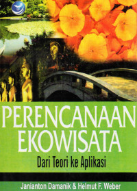 Image of Perencanaan Ekowisata; dari teori ke aplikasi