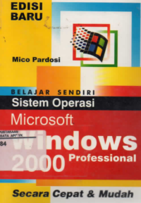Image of Belajar Sendiri Sistem Operasi Microsoft Windows 2000 Profesional